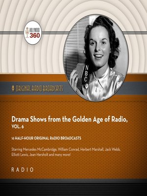 cover image of Drama Shows from the Golden Age of Radio, Volume 6